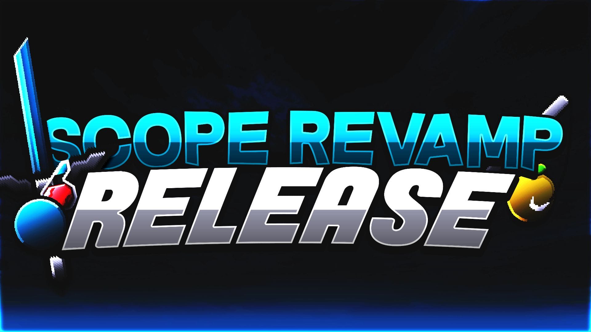Scope Revamp