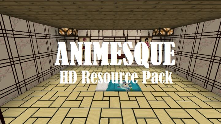 Animesque HD Resource Pack [64x]