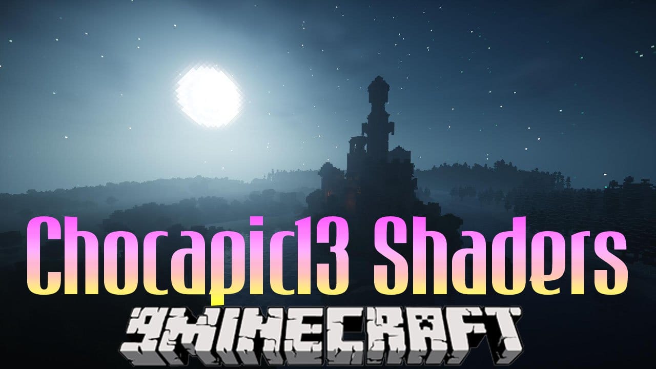 Chocapic13 Shaders 1.17.1