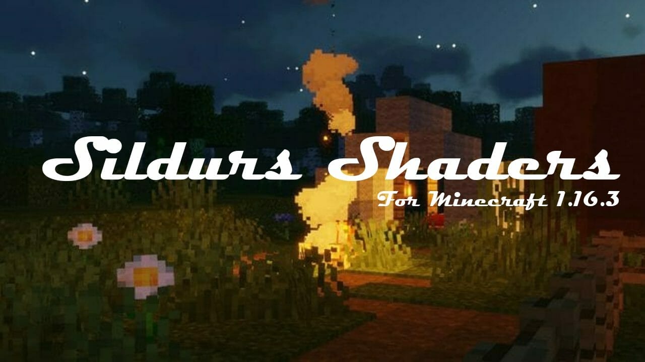 Sildurs Shaders 1.16.3