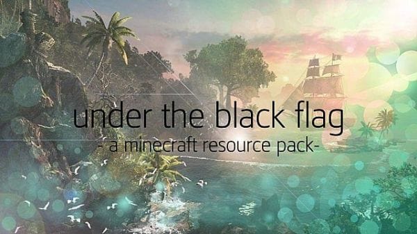 Under The Black Flag Resource Pack 1.7.10 Under The Black Flag Resource Pack 1.7.10
